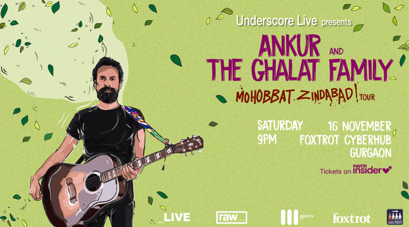 Underscore Live presents Ankur Tewari  & the Ghalat Family | Gurugram