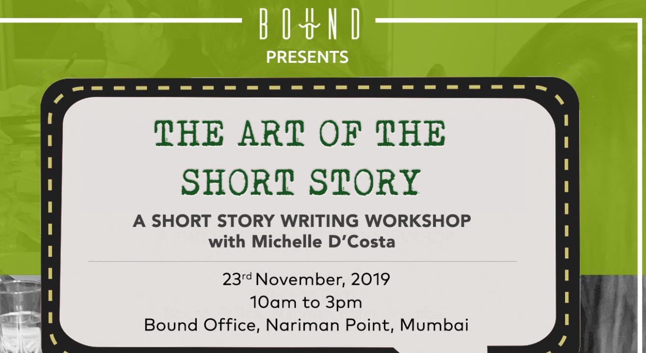 The Art of the Short Story- A Creative Writing  Workshop by Michelle D'costa