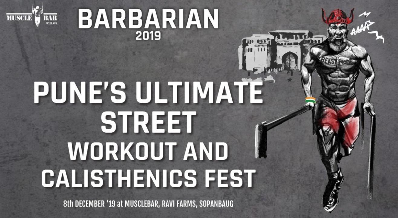 Barbarian 2019 - Pune's Ultimate Street Workout & Calisthenics Fest