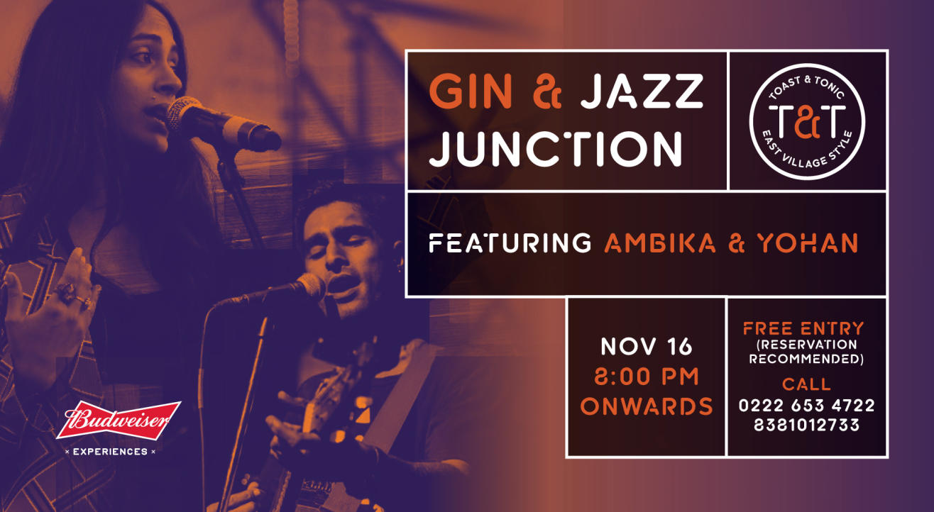 Gin & Jazz Junction Ft. Ambika + Yohan