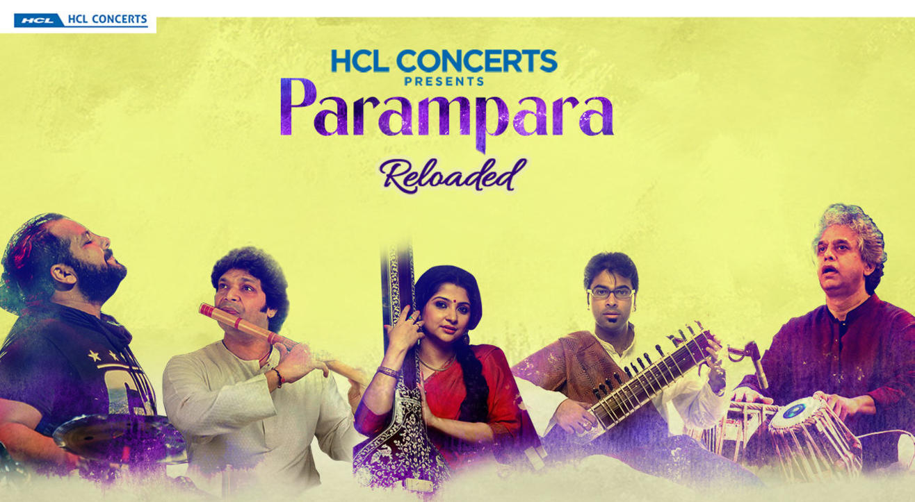 Parampara Reloaded by HCL Concerts