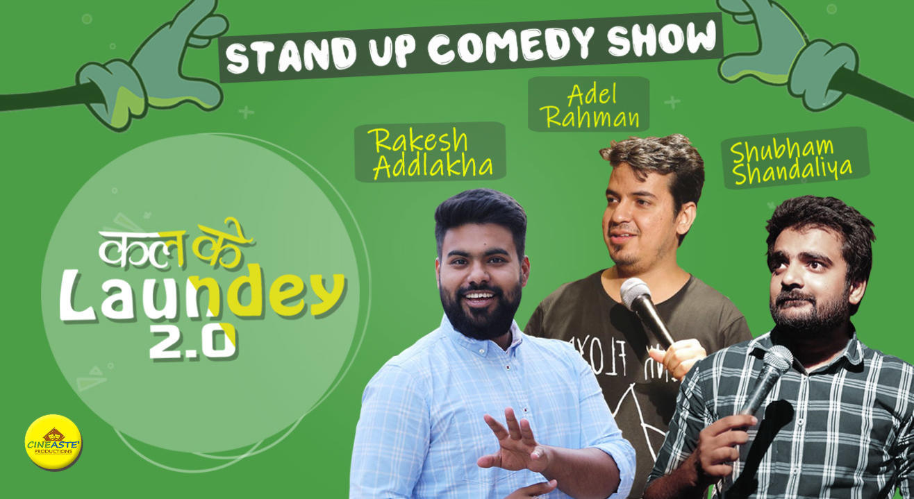 Kal Ke Laundey-A stand Up Comedy Show