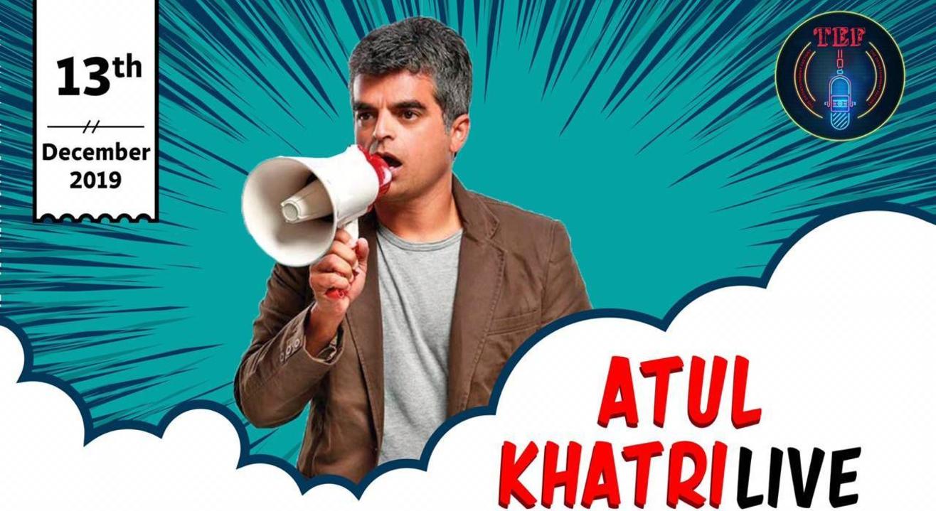 Atul Khatri Live