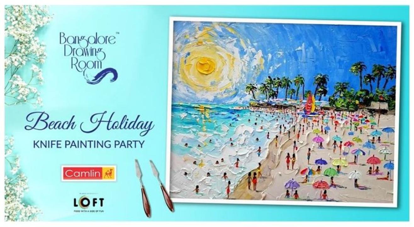 Beach Holiday Knife Painting Party- By Drawing Room