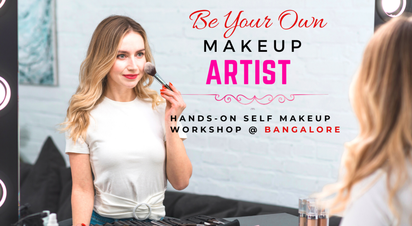 Self Makeup Workshop at Bangalore