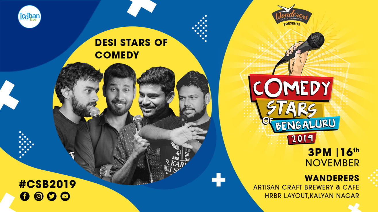 Desi Stars of Comedy at CSB 2019