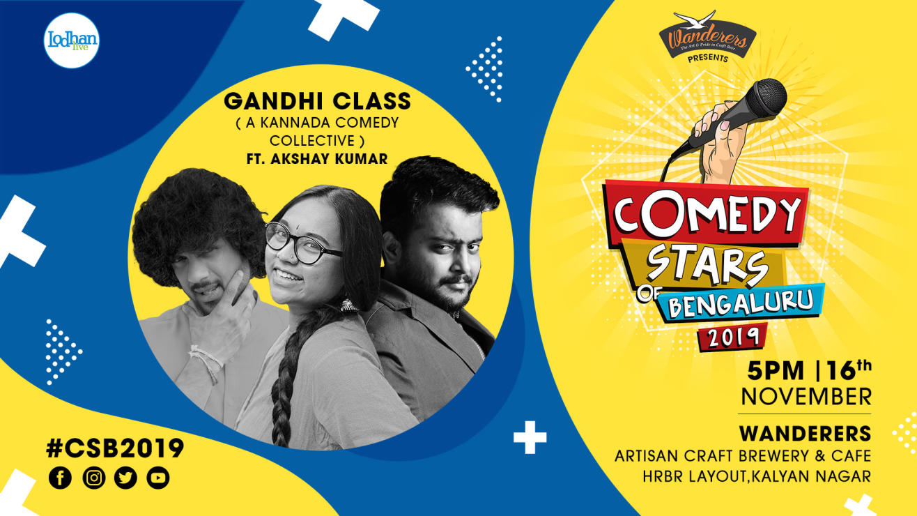 Gandhi Class - A Kannada Comedy Collective at CSB 2019