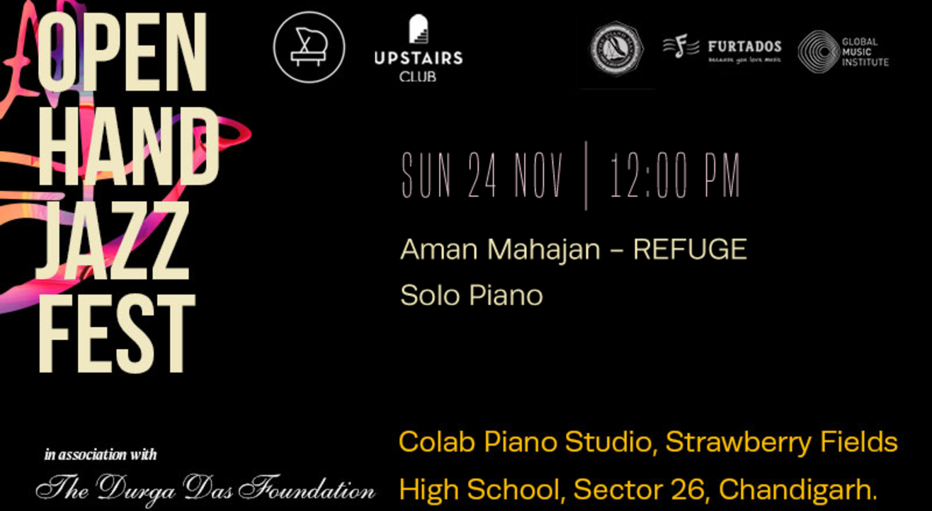 Open Hand Jazz Festival - Aman Mahajan Piano Recital