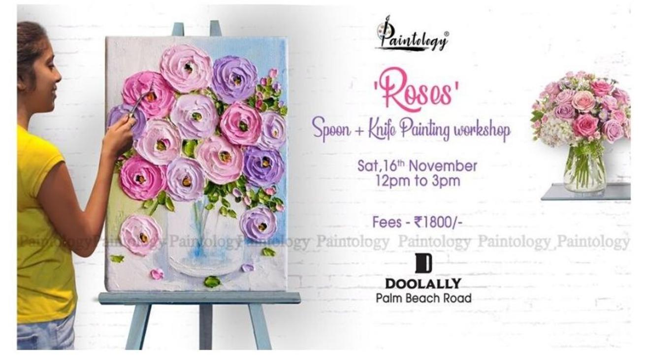 Roses’ Impasto Knife + Spoon painting party: By Paintology