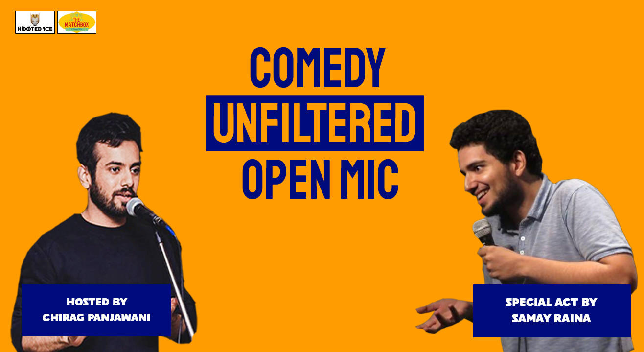 Comedy Unfiltered Open Mic ft. Samay  Raina