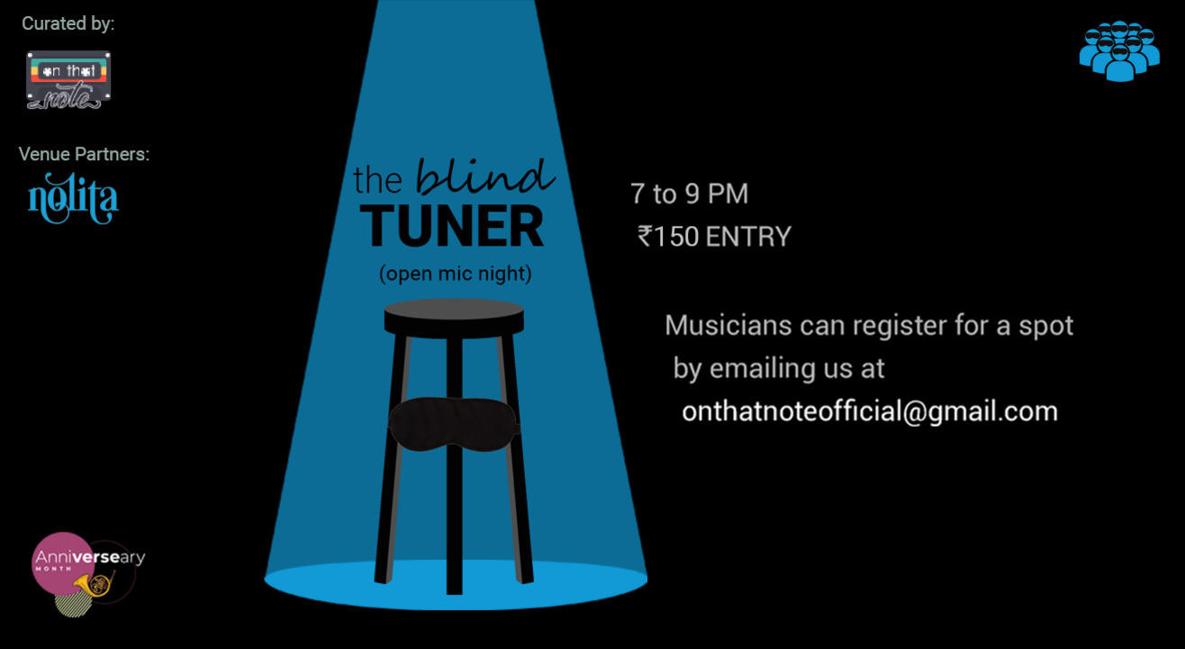 The Blind Tuner (Open Mic Night)