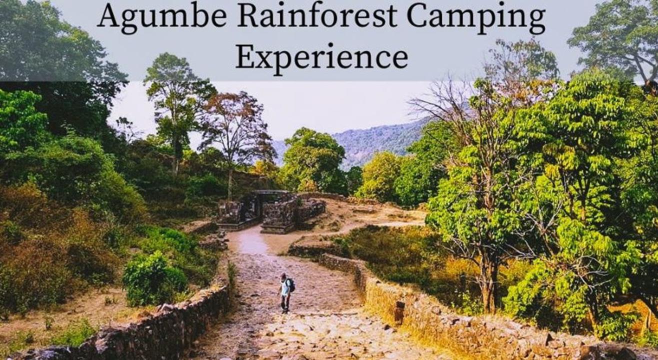 Agumbe Rainforest Camping Experience | Plan The Unplanned