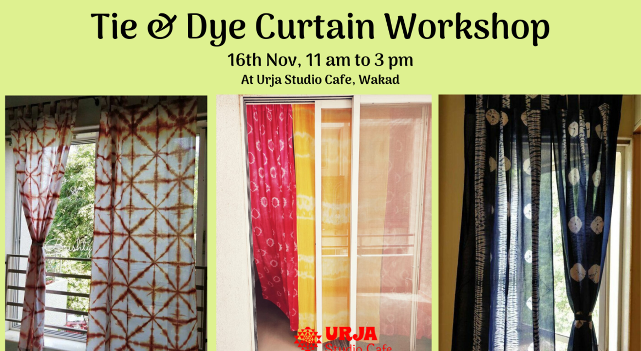 Tie & Dye Curtain Workshop ( Shibori)