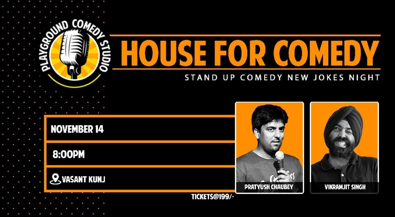 House For Comedy with Pratyush & Vikramjit