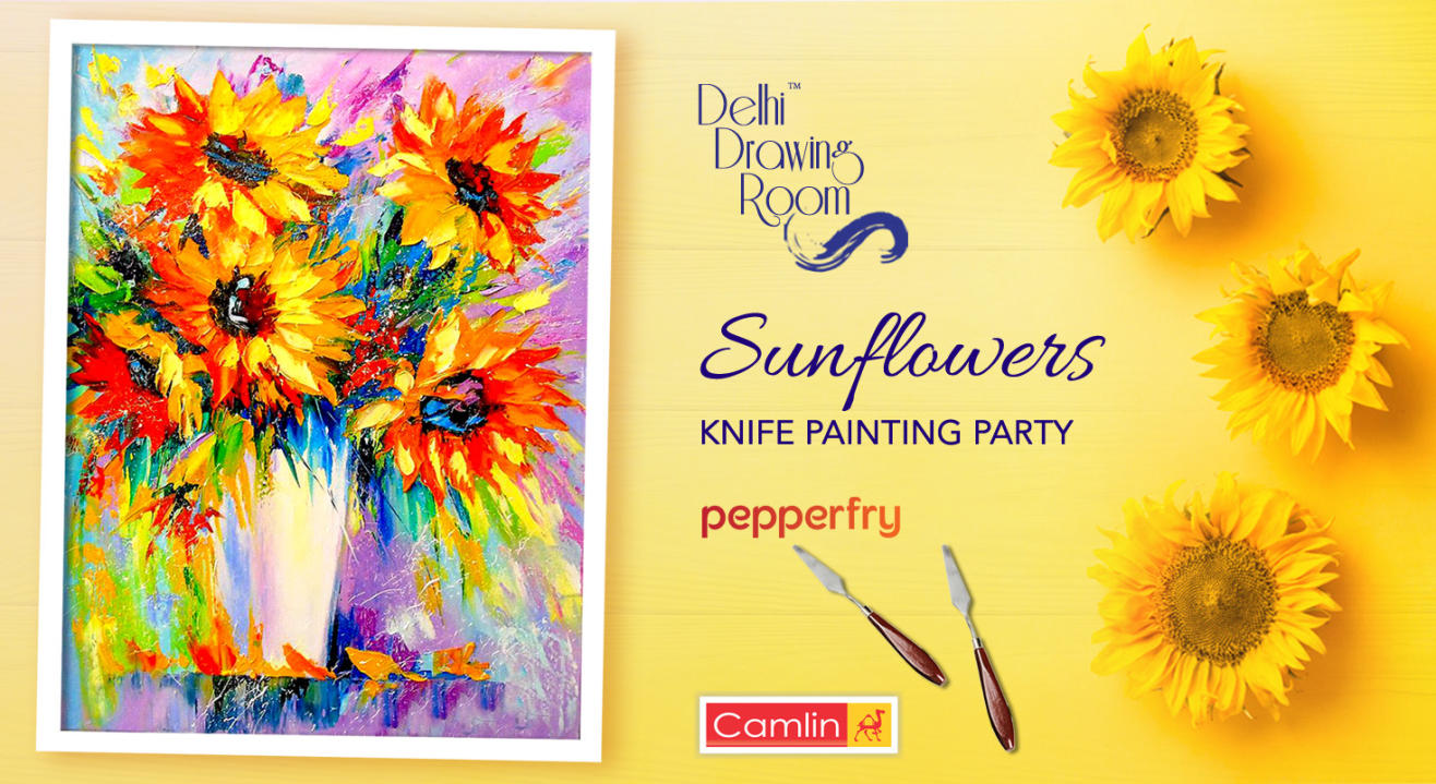 Sunflowers Knife Painting Party by Delhi Drawing Room