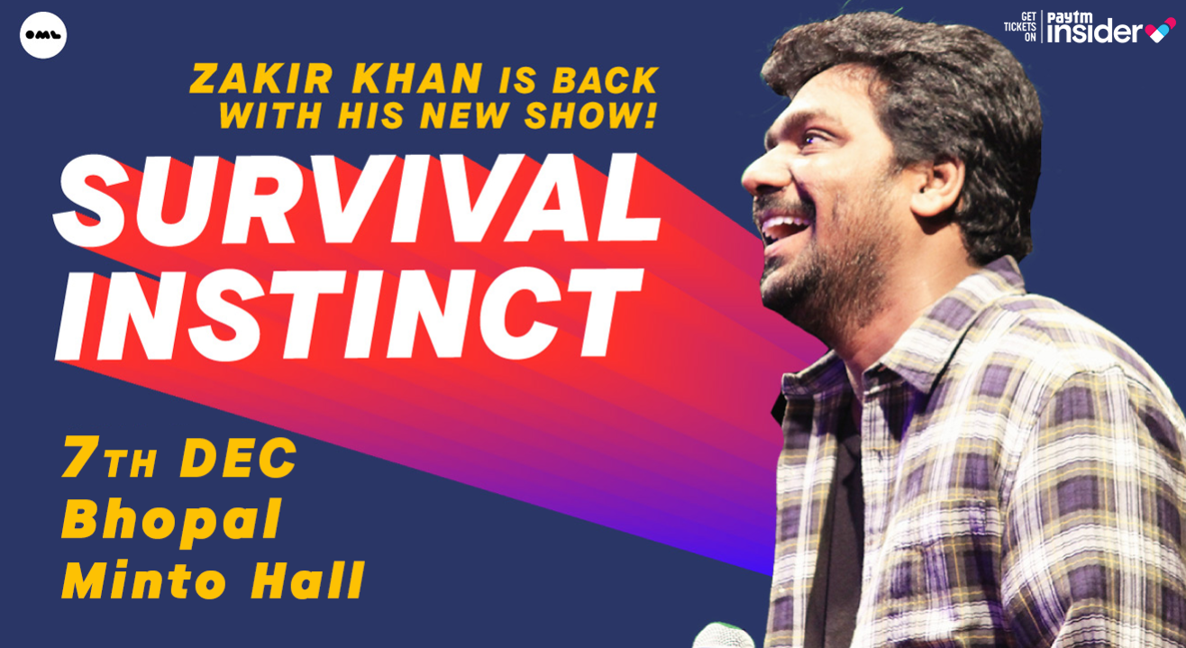 Survival Instinct A New Stand up Special by Zakir Khan, Bhopal