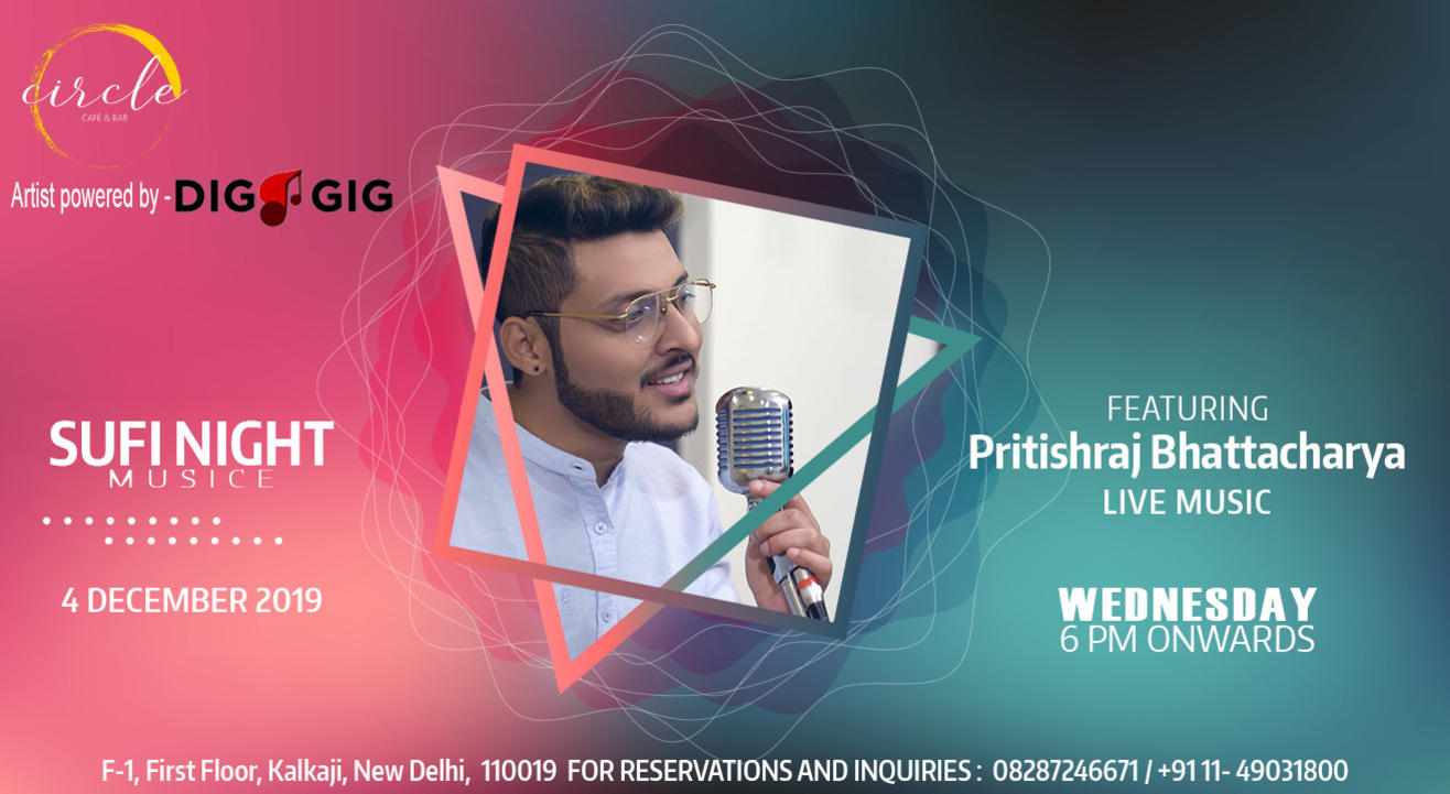 Sufi Nights ft Pritishraj Bhattacharya Powered by Dig-a-Gig