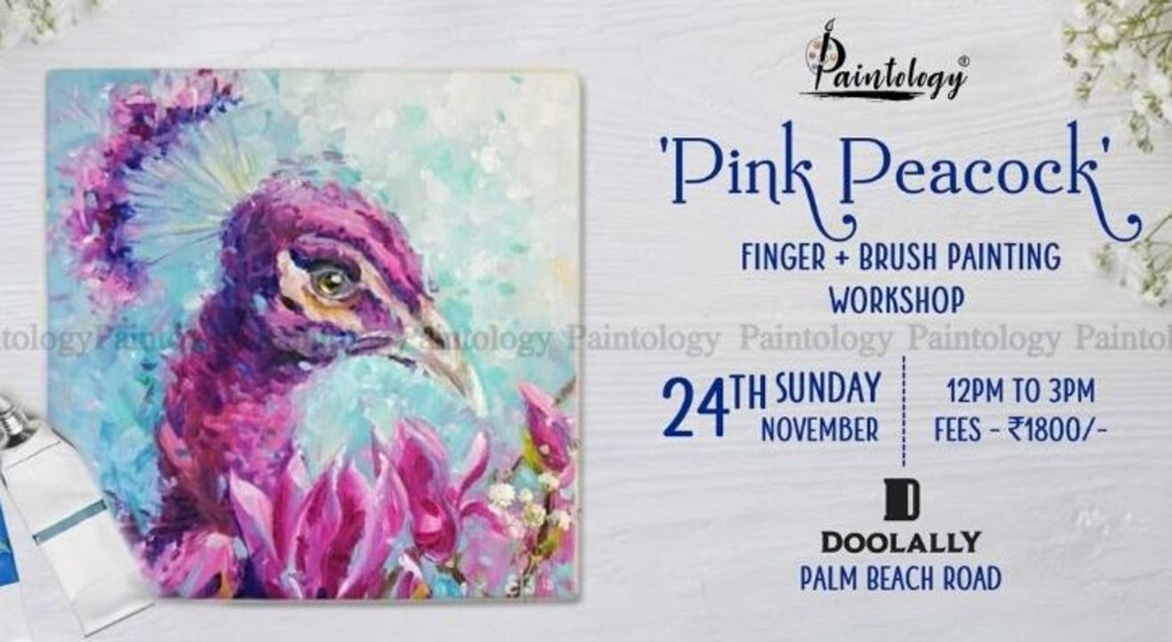 ‘Pink Peacock’ Finger Painting Workshop: By Paintology