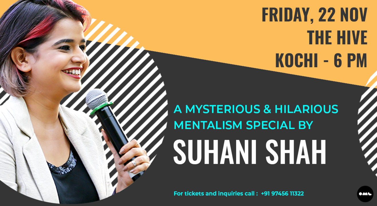 Mentalism Special by Suhani Shah: Kochi