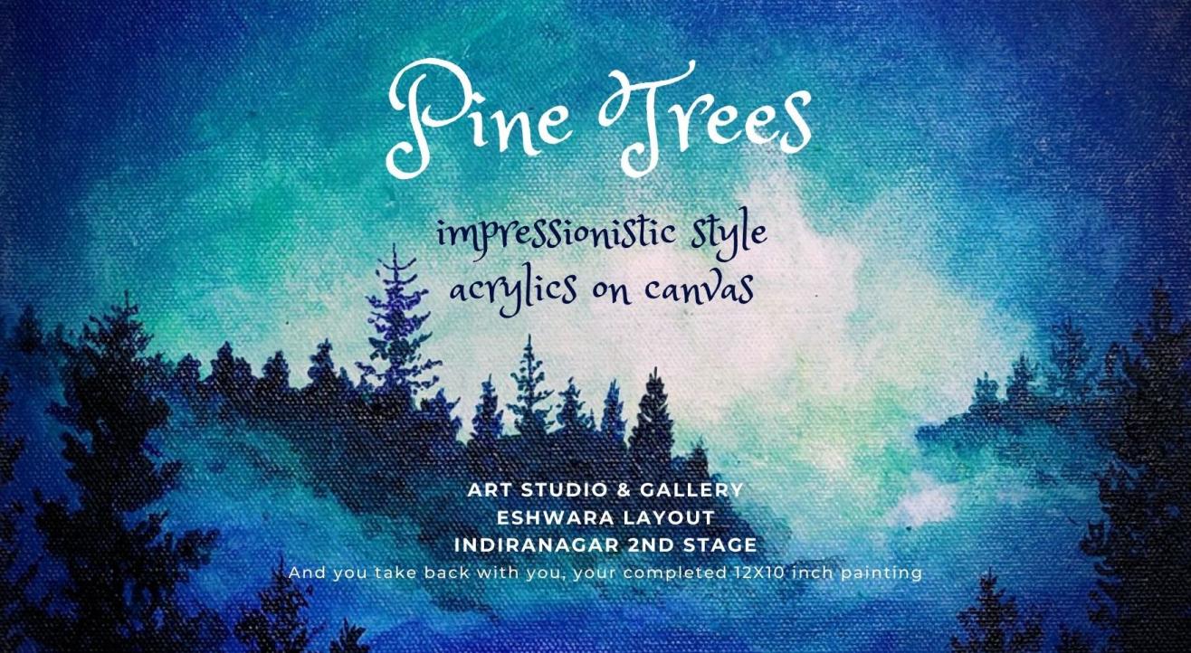 Misty Pine Trees Acrylics on Canvas Painting Party