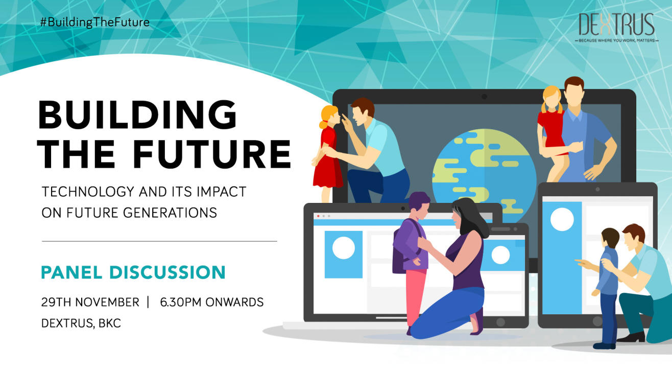 Building the Future: Technology & its impact on future generations