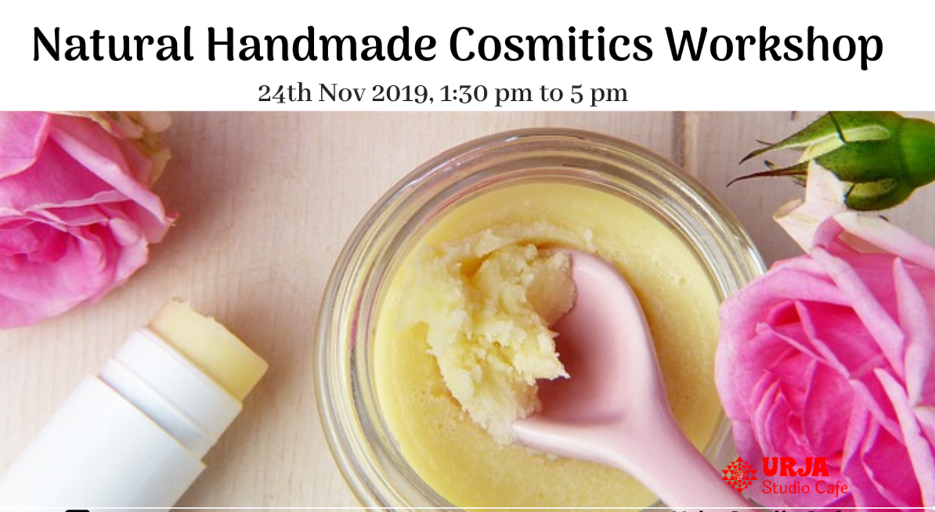 Natural Handmade Cosmetics Workshop