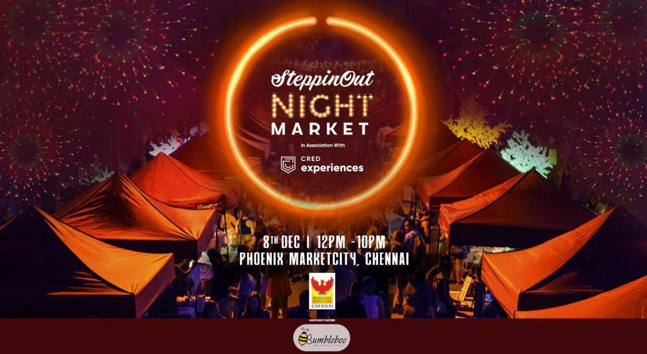 SteppinOut Night Market - Chennai