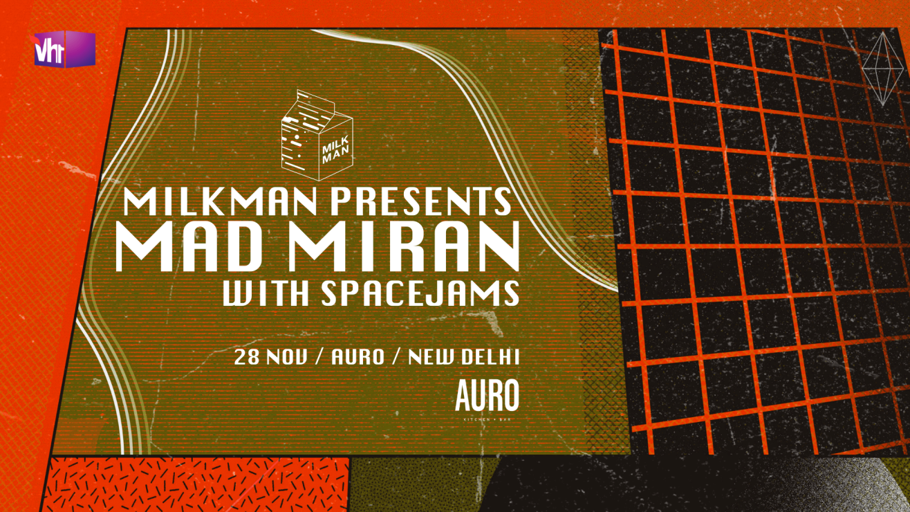 Milkman Presents: Mad Miran / New Delhi