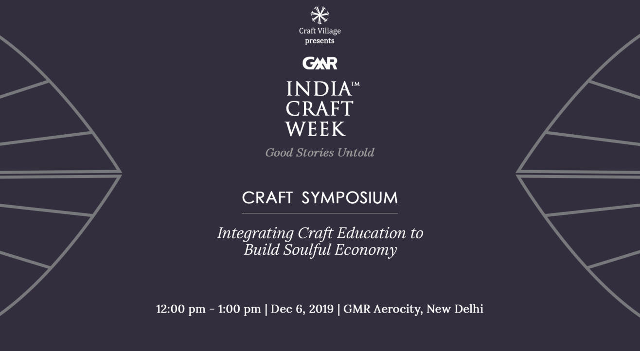 Cross-Talk on Craft Education | Craft Symposium | India Craft Week 2019