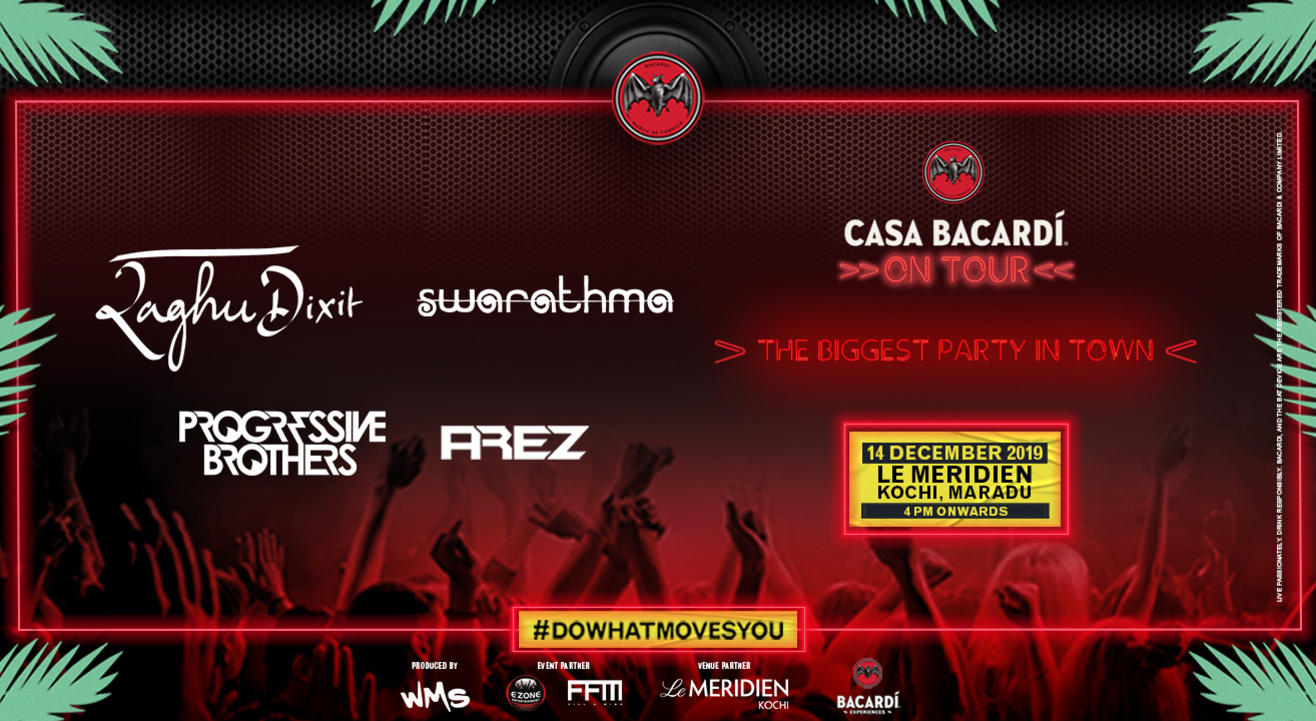 Casa Bacardi On Tour - Kochi
