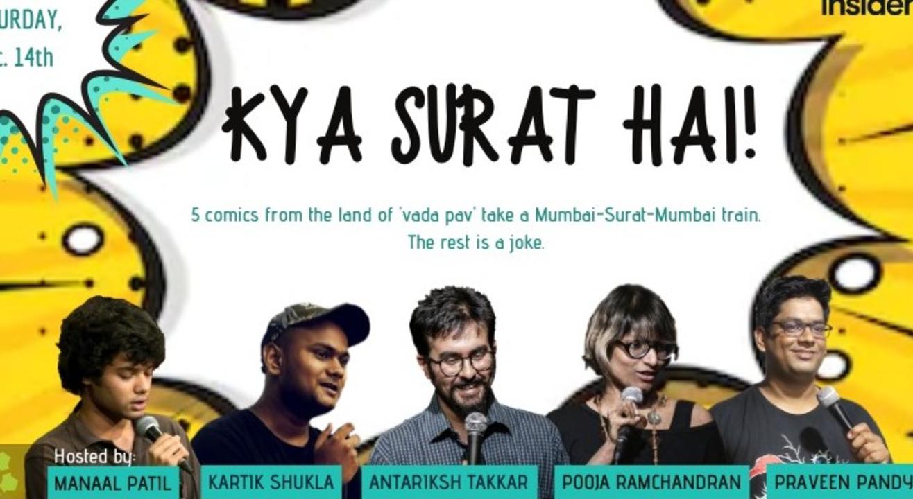 KYA SURAT HAI: A STANDUP COMEDY SHOW