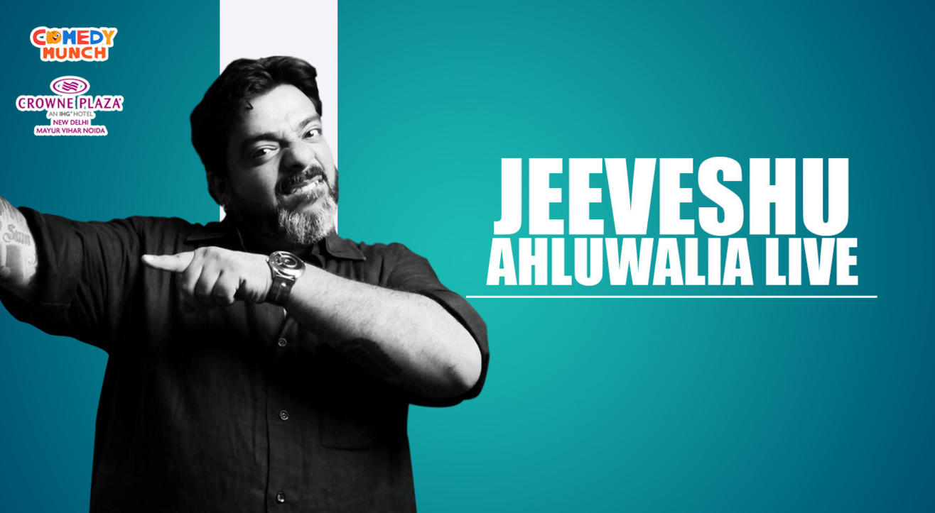 Comedy Munch : Jeeveshu Ahluwalia Live