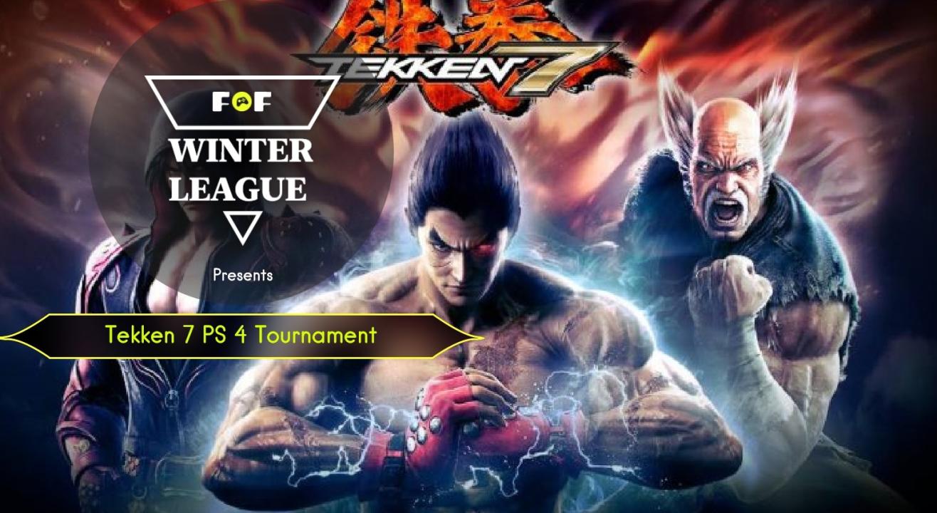 FoF - Tekken 7 - PS4 - Tournament