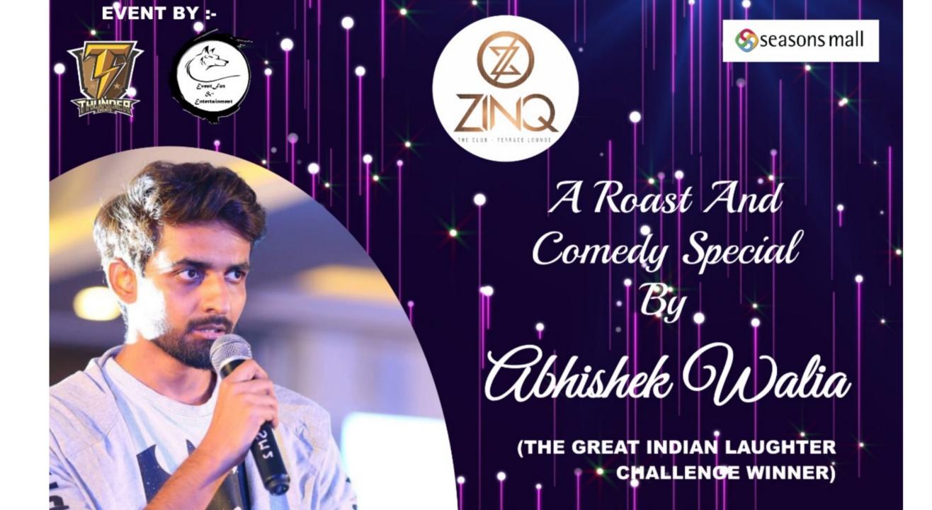 A Roast And Comedy Special By Abhishek Walia