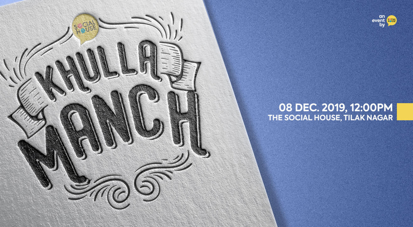 Khulla Manch - A Poetry & Storyteling Open Mic