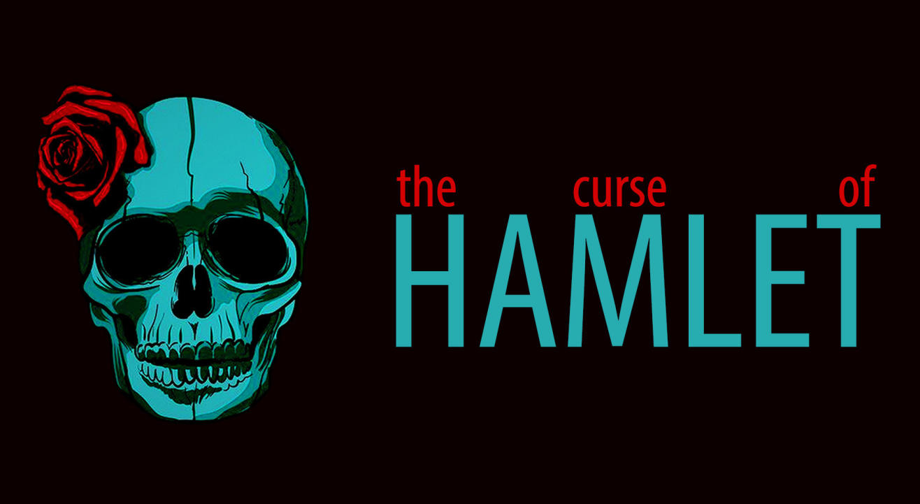 The Curse Of Hamlet
