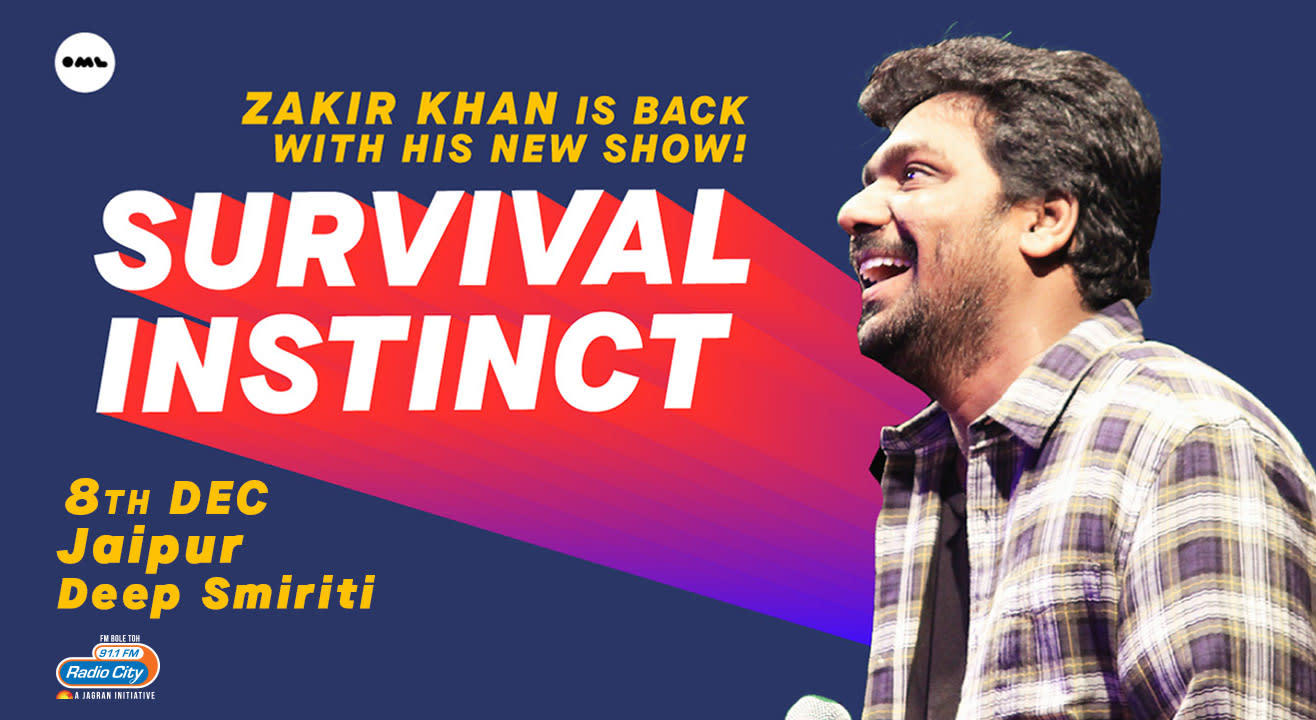 Survival Instinct A New Stand up Special by Zakir Khan, Jaipur