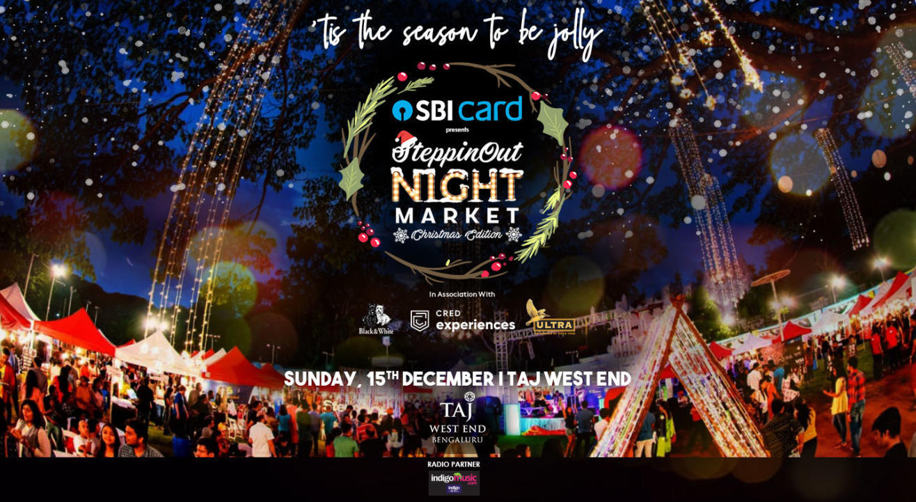 SteppinOut Night Market - Christmas Edition | Bangalore