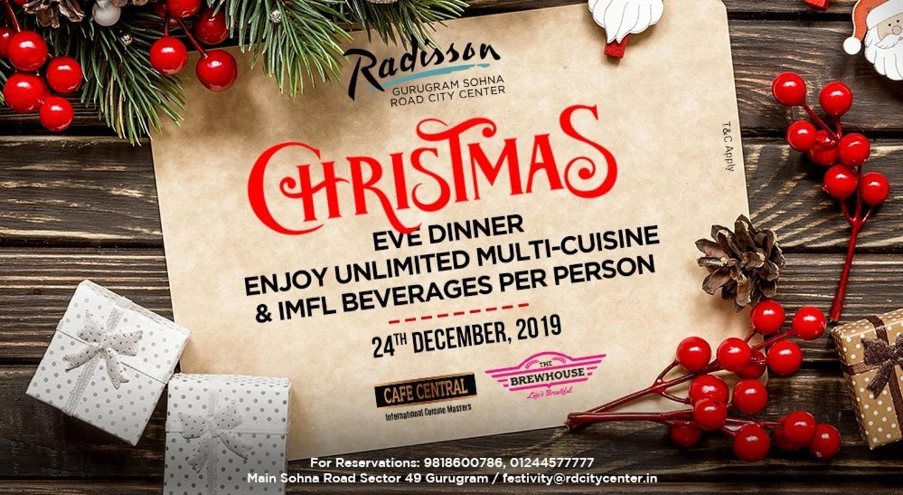 Christmas Eve Dinner at Radisson Gurugram Sohna Road City Center