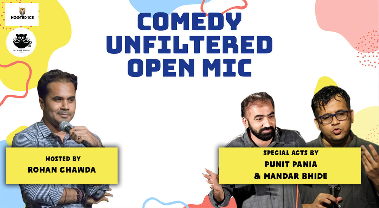 Comedy Unfiltered Open Mic ft. Mandar Bhide & Punit Pania.