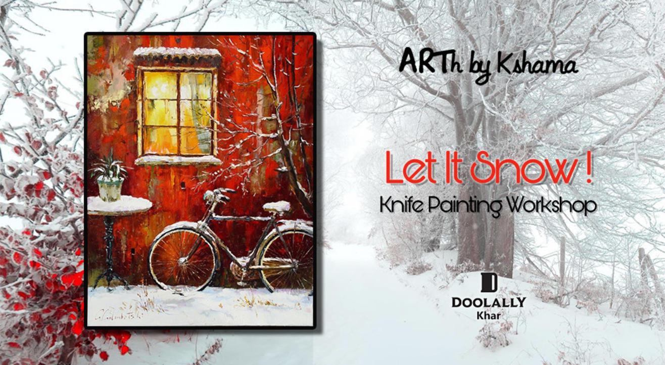 Let it Snow a Knife Painting Workshop- ARTh by Kshama