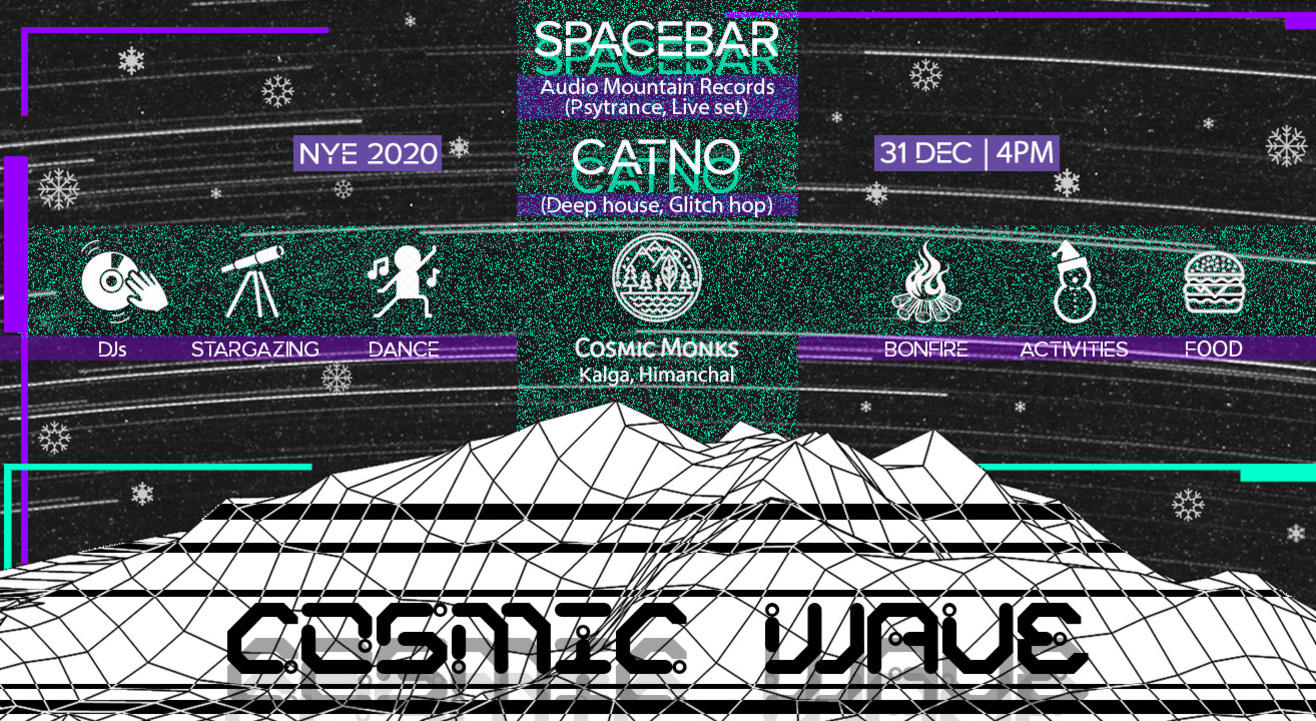 COSMIC WAVE 2020 NYE