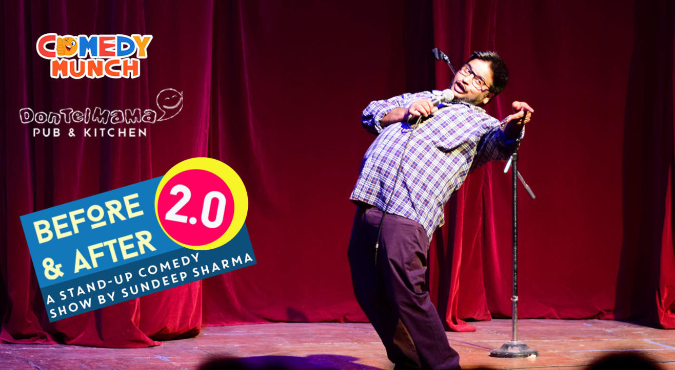 Comedy Munch : Before and After 2.0 : A stand-up comedy show