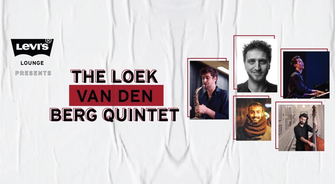 Levi's® Lounge presents The Loek Van Den Berg Quintet