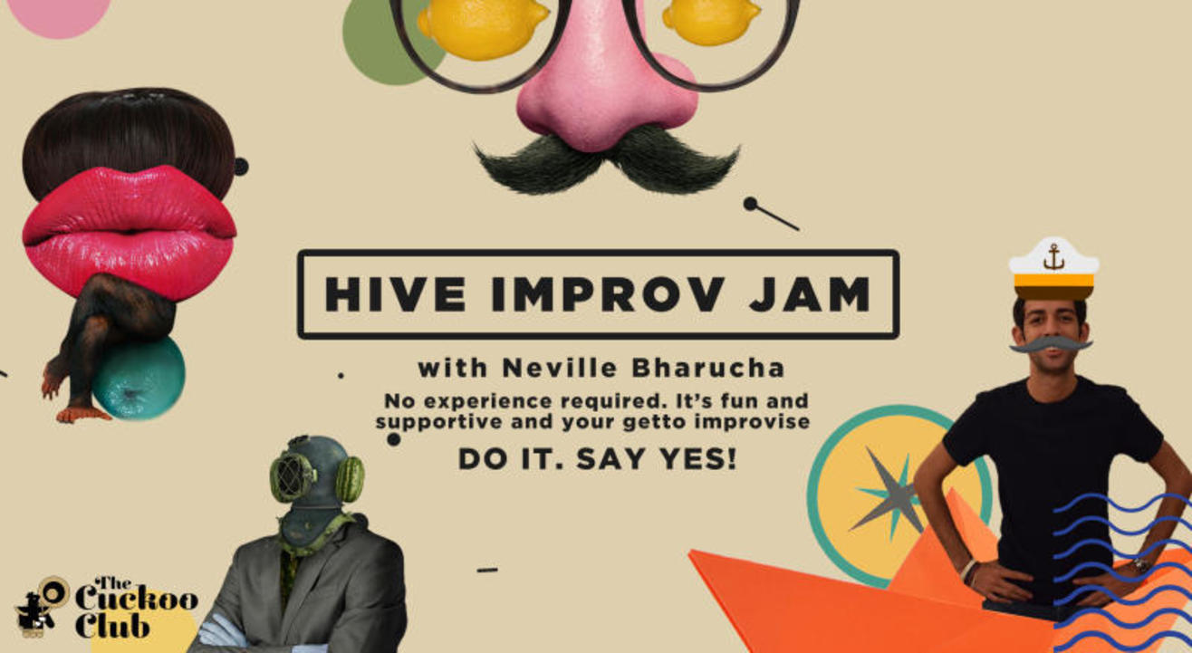 Hive Improv Jam hosted by Neville Barucha