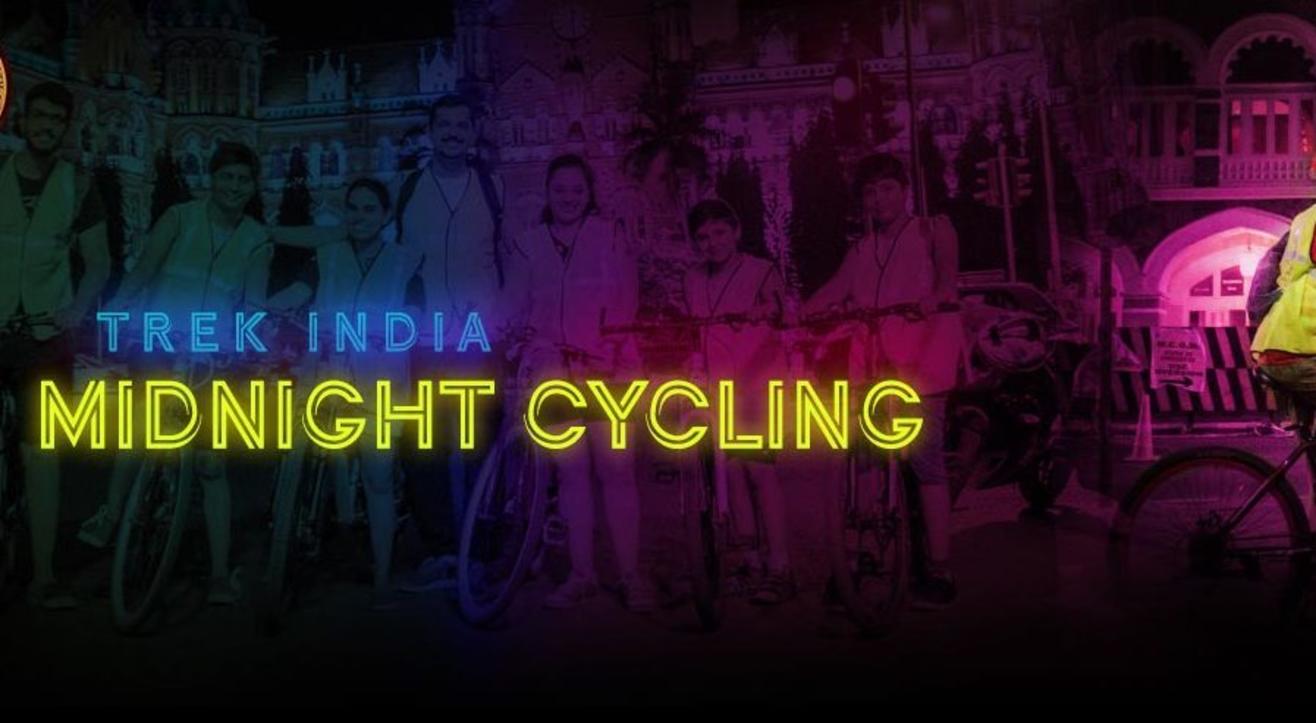 Midnight Cycling | Trek India 