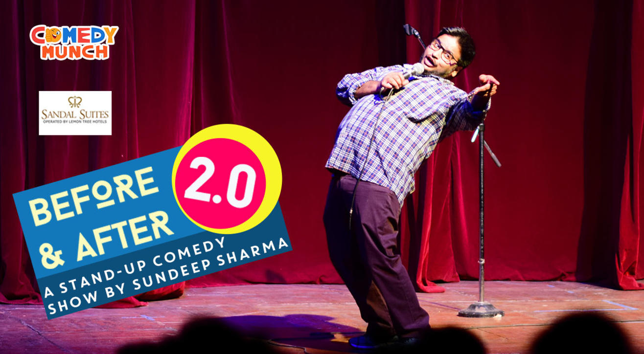 Comedy Munch : Before and After 2.0 : A stand-up comedy show