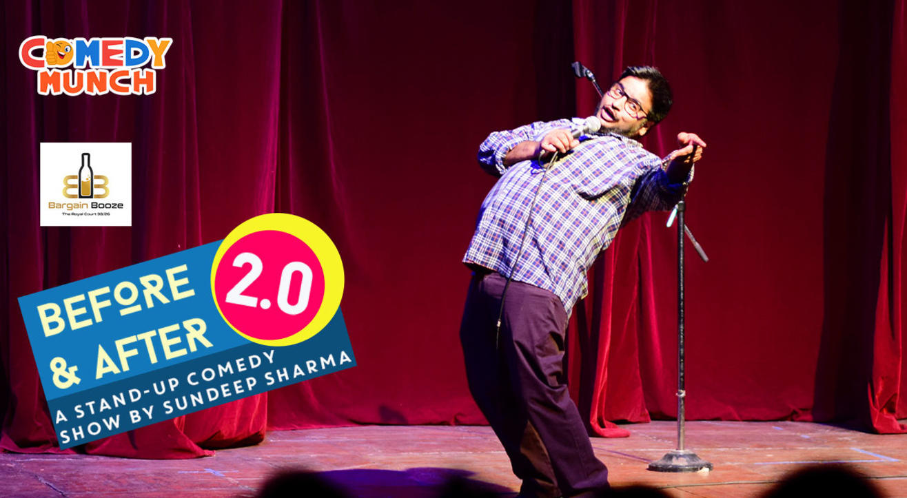 Comedy Munch : Before and After 2.0 : A stand-up comedy show