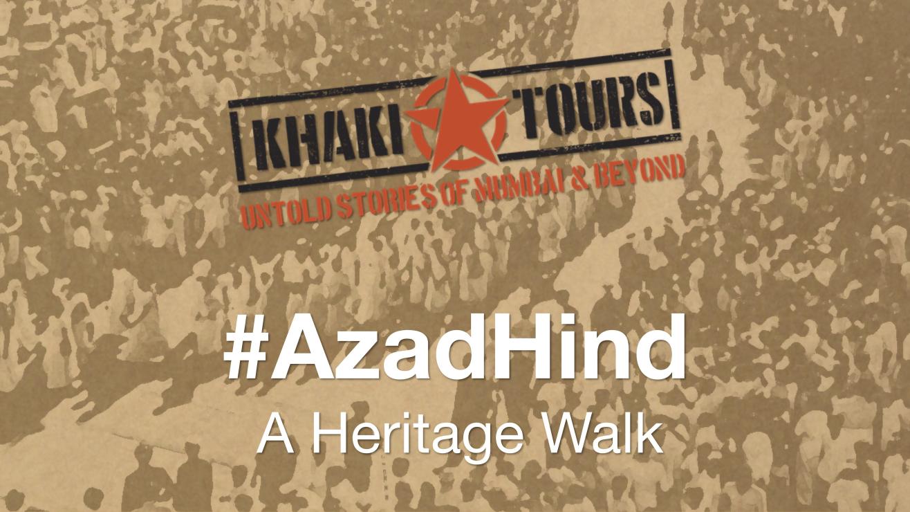 #AzadHind by Khaki Tours