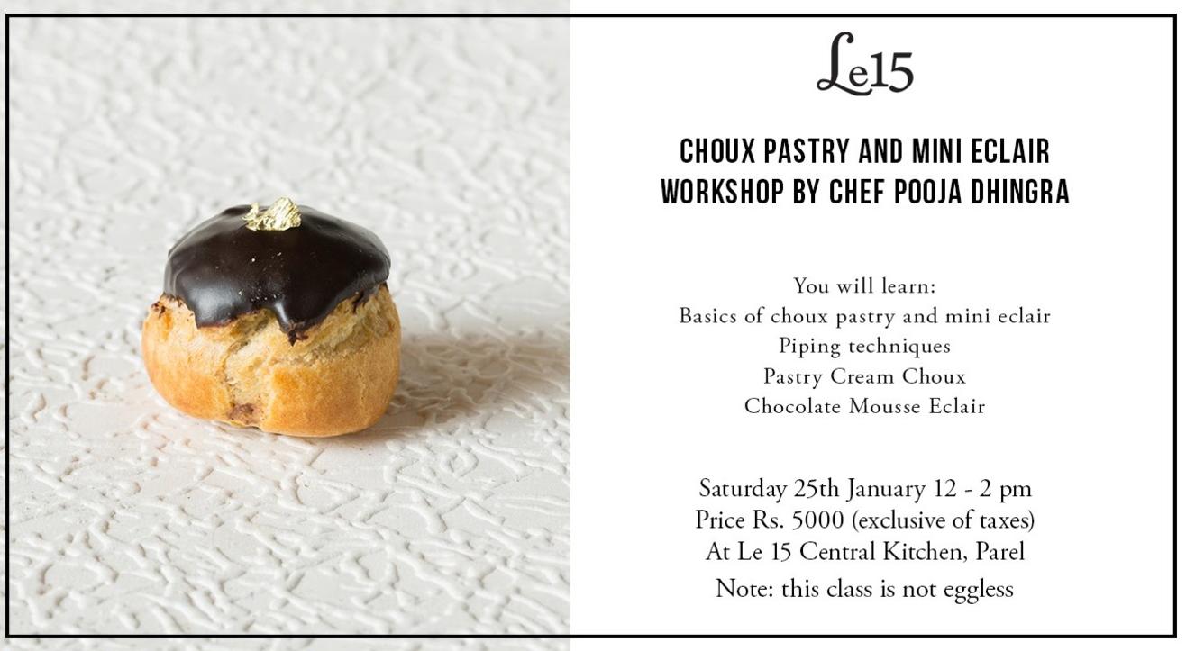 Choux Pastry and Mini Eclair Workshop by Chef Pooja Dhingra